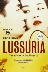 Lussuria - Seduzione e tradimento (2007) - Film Streaming HD