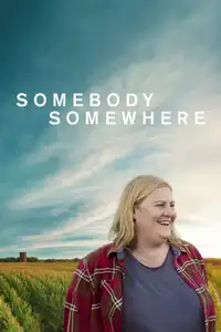 Somebody Somewhere (2022) - Serie TV Streaming HD