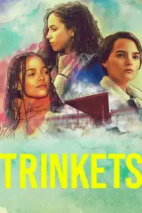 Trinkets (2019) - Serie TV Streaming HD