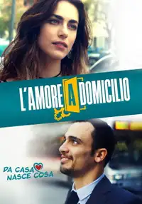 L'amore a domicilio (2019) - Film Streaming HD