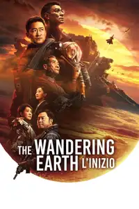 The Wandering Earth - L'inizio (2023) - Film Streaming HD