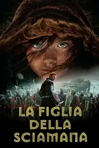 La figlia della sciamana (2015) - Film Streaming HD