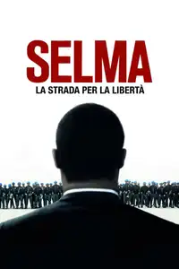 Selma - La strada per la libertà (2014) - Film Streaming HD