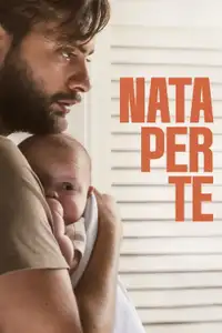 Nata per te (2023) - Film Streaming HD