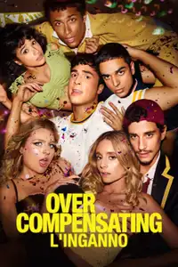 Overcompensating: l’inganno (2025) - Serie TV Streaming HD
