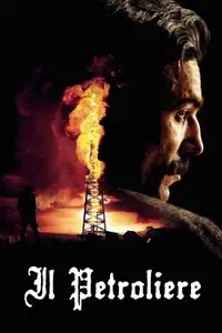 Il petroliere (2007) - Film Streaming HD