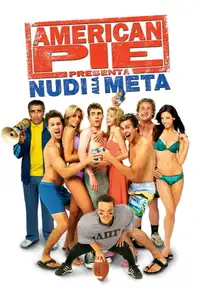 American Pie presenta: Nudi alla meta (2006) - Film Streaming HD
