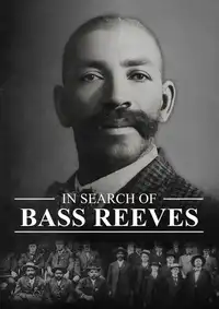 In Search of Bass Reeves (2024) - Film Streaming HD