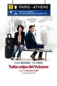 Tutta colpa del vulcano (2013) - Film Streaming HD