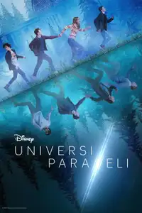 Universi Paralleli (2022) - Serie TV Streaming HD