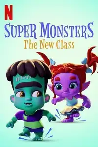 Super Monsters: The New Class (2020) - Film Streaming HD