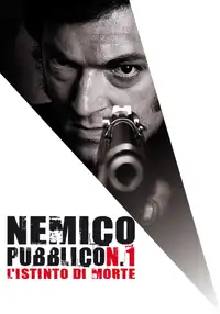 Nemico pubblico n. 1 - L'istinto di morte (2008) - Film Streaming HD