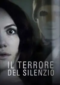 Il terrore del silenzio (2016) - Film Streaming HD
