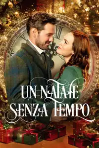 Un Natale senza tempo (2020) - Film Streaming HD