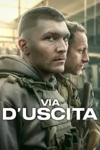 Via d'uscita (2024) - Serie TV Streaming HD