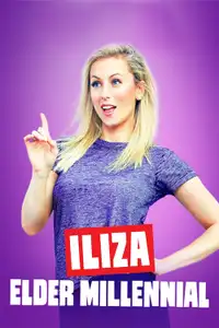 Iliza Shlesinger: Elder Millennial (2018) - Film Streaming HD