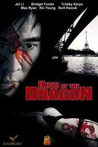 Kiss of the Dragon (2001) - Film Streaming HD