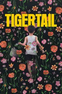 Tigertail (2020) - Film Streaming HD