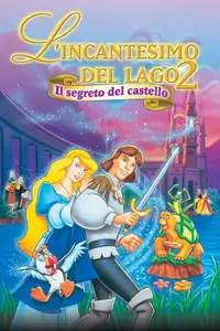 L'incantesimo del lago 2 - Il segreto del castello (1997) - Film Streaming HD