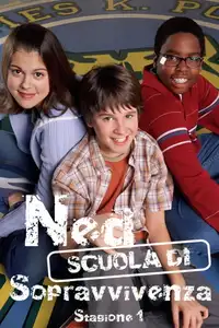 Ned - Scuola di sopravvivenza (2004) - Serie TV Streaming HD