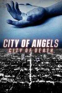 City of Angels | City of Death (2021) - Serie TV Streaming HD