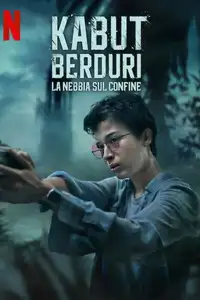 Kabut Berduri - La nebbia sul confine (2024) - Film Streaming HD