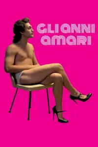 Gli anni amari (2019) - Film Streaming HD