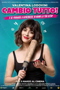 Cambio tutto! (2020) - Film Streaming HD
