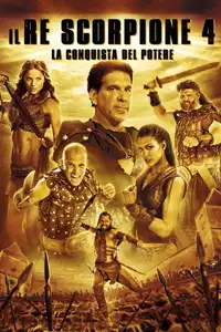 Il Re Scorpione 4 - La conquista del potere (2015) - Film Streaming HD