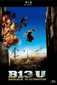 B13-U - Banlieue 13 - Ultimatum (2009) - Film Streaming HD