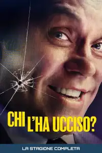 Chi l’ha ucciso? (2024) - Serie TV Streaming HD