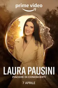 Laura Pausini - Piacere di conoscerti (2022) - Film Streaming HD