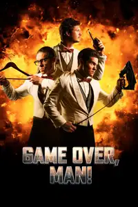 Game Over, Man! (2018) - Film Streaming HD