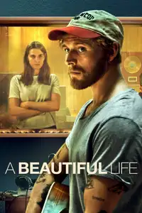 A Beautiful Life (2023) - Film Streaming HD