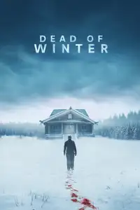 Dead of Winter (2025) - Film Streaming HD