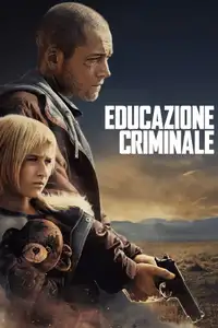 Educazione criminale (2025) - Film Streaming HD