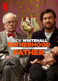 Jack Whitehall: Fatherhood with My Father (2024) - Serie TV Streaming HD