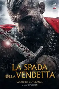 La spada della vendetta (2015) - Film Streaming HD