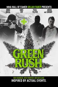 Green Rush (2020) - Film Streaming HD