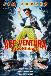 Ace Ventura - Missione Africa (1995) - Film Streaming HD