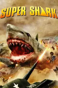 Super Shark (2011) - Film Streaming HD