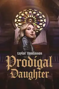 Taylor Tomlinson: Prodigal Daughter (2026) - Film Streaming HD