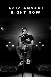 Aziz Ansari: Right Now (2019) - Film Streaming HD