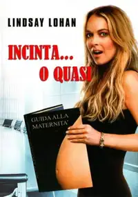 Incinta o... quasi (2009) - Film Streaming HD