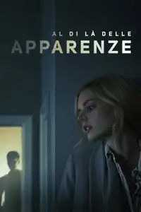 Al di là delle apparenze (2020) - Film Streaming HD