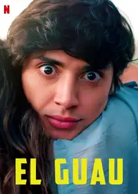El Guau (2022) - Film Streaming HD
