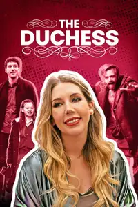 The Duchess (2020) - Serie TV Streaming HD