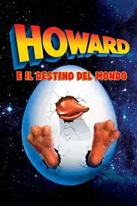 Howard e il destino del mondo (1986) - Film Streaming HD