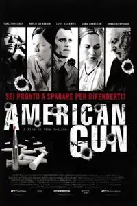 American Gun (2005) - Film Streaming HD
