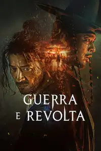 Guerra e rivolta (2024) - Film Streaming HD